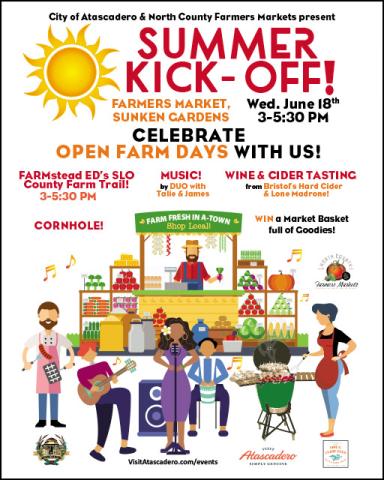 Flyer for North County Farmers Market & City of Atascadero's Summer Kick-Off, Open Farm Days event in Sunken Gardens on June 18, 2025, from 3- 5:30 pm.